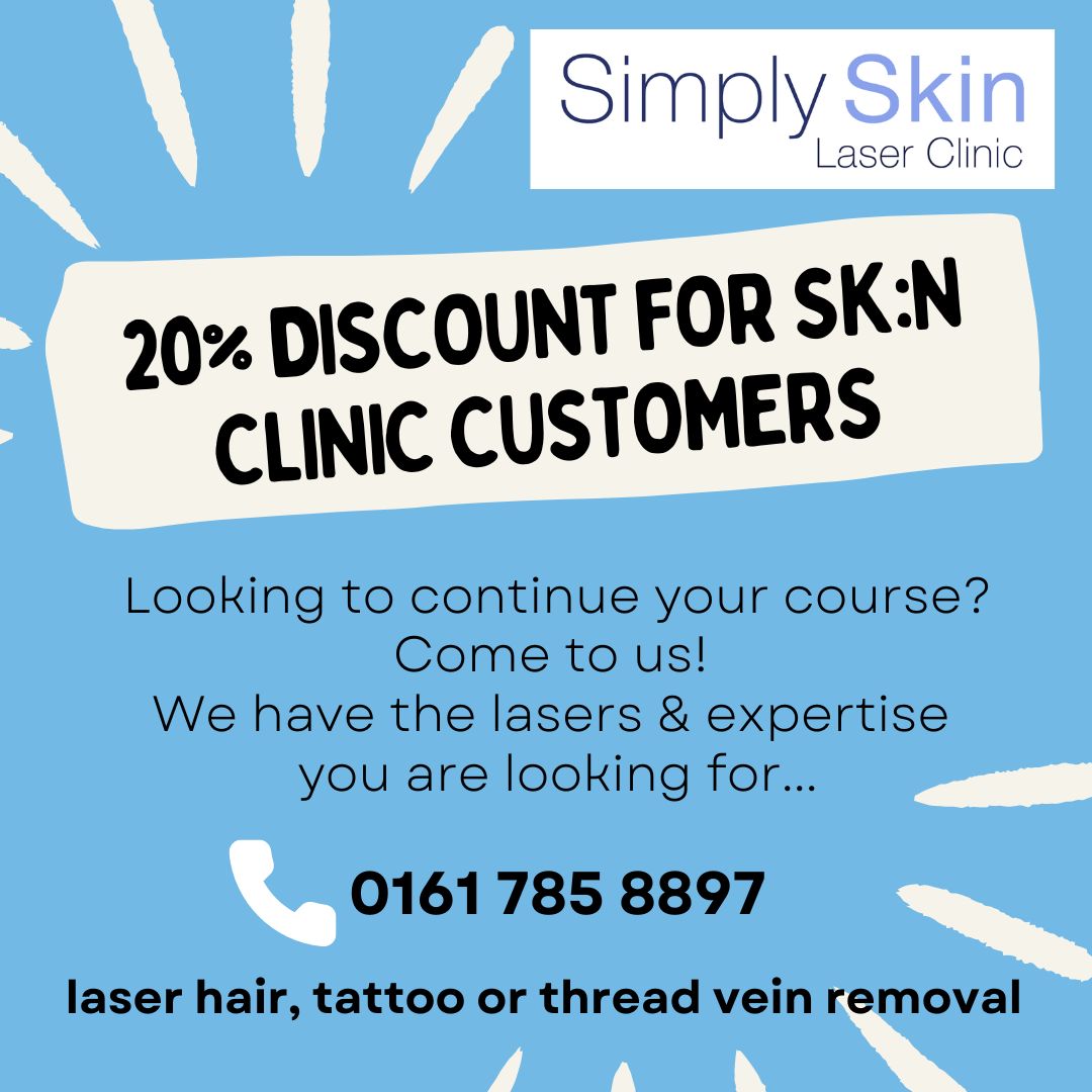 Sk:n Clin Customer Laser Special off, Oldham, Manchester